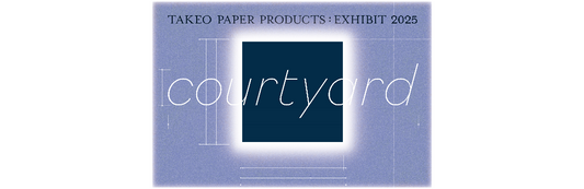 見本帖本店展示「TAKEO PAPER PRODUCTS：EXHIBIT 2025」開催